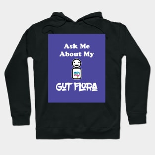 Ask Me About My Gut Flora purple variant Hoodie